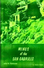 Mines Of The San Gabriels  (Robinson)